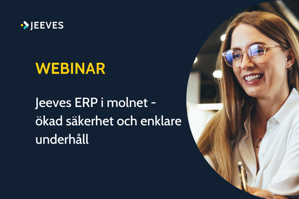 Jeeves Webinar Jeeves ERP i molnet